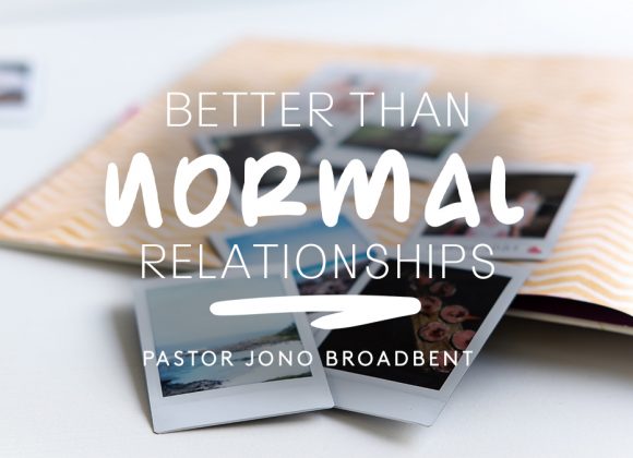 Better Than Normal – Relationships