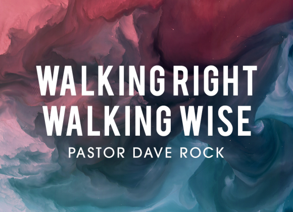 Walking Right, Walking Wise | Dave Rock